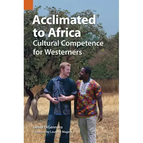 Acclimated to Africa: Cultural Competence for Westerners