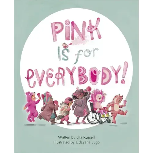 Pink Is for Everybody