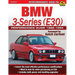 BMW 3-Series (E30) Performance Guide: 1982-1994