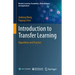 Introduction to Transfer Learning: Algorithms and Practice