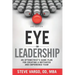 Eye on Leadership: An optometrist's game plan for creating a motivated and empowered team