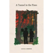A Tunnel in the Pines