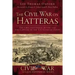 The Civil War on Hatteras: The Chicamacomico Affair and the Capture of the Us Gunboat Fanny