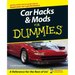 Car Hacks & Mods for Dummies