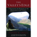 The Valley's Edge: A Year with the Pashtuns in the Heartland of the Taliban