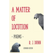 A Matter of Locution: Poems (Expanded Edition)