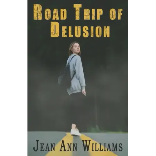Road Trip of Delusion