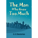 Then Man Who Knew Too Much