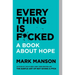 Everything Is F*cked