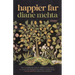 Happier Far: Essays