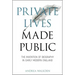 Private Lives Made Public: The Invention of Biography in Early Modern England