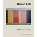 Bruno Leti: Series: A Life of Images