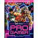 How to Be a Pro Gamer: Everything You Need to Get Into Pro Gaming!