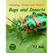 Amazing, Crazy and Weird Bugs and Insects: (Age 5 - 8)