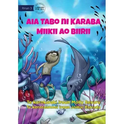 Mikey and Billy's Secret Place - Aia Tabo ni Karaba Miikii ao Biirii (Te Kiribati)