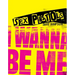 Sex Pistols: I Wanna Be Me