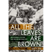 All the Leaves Are Brown: How the Mamas & the Papas Came Together and Broke Apart