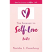 The Journey to Self-Love: Part 1
