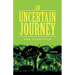 An Uncertain Journey