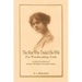 The Man Who Traded His Wife For Woodworking Tools: And Other True Stories Of 19th Century Jackson, Michigan