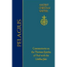 76. Pelagius: Commentaries on the Thirteen Epistles of Paul with the Libellus Fidei