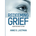 Redeeming Grief. Abortion and Its Pain