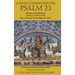 A Sweet Exposition on Psalm 23: with also An Exhortation to the Carrying of Christ's Cross