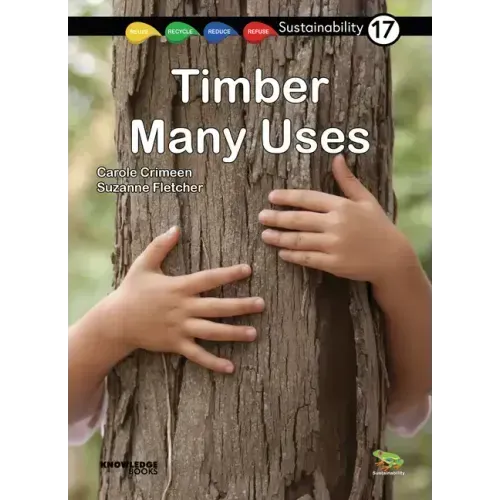 Timber -- Many Uses: Book 17
