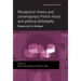 Recognition Theory and Contemporary French Moral and Political Philosophy: Reopening the Dialogue