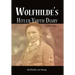 Wolfhilde's Hitler Youth Diary 1939-1946