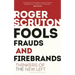 Fools, Frauds and Firebrands: Thinkers of the New Left