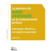 La Persona de Edad Avanzada En El Ordenamiento Jurídico: Andragogía, Derechos Y Prerrogativas Especiales