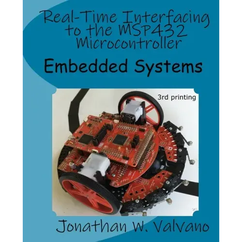 Embedded Systems: Real-Time Interfacing to the MSP432 Microcontroller