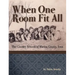 When One Room Fit All