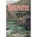 Sheepeater: To Cry for a Vision