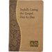 Joyfully Living the Gospel Day by Day: Minute Meditations for Every Day Containing a Scripture, Reading, a Reflection, and a Prayer