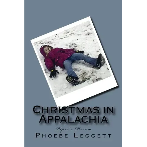 Christmas in Appalachia: Piper's Dream