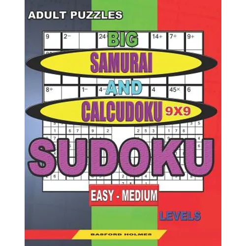 Adult puzzles. Big Samurai and Calcudoku 9x9 Sudoku. Easy - medium levels.: Very large font.