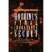 Houdini's Final Incredible Secret: How Houdini Mystified Sherlock Holmes' Creator