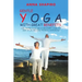 Gentle Yoga With Great Benefits: For people who are in recovery, over the age of 60, or have physical limitations