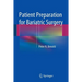Patient Preparation for Bariatric Surgery