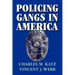 Policing Gangs in America