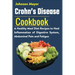 Crohn's Disease Cookbook: A Healthy Meal Diet Recipes to Heal Inflammation Pain and Fatigue