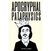 Apocryphal Pataphysics