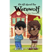 It's All About the Werewolf: an early chapter book for young readers