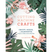 Cutting Machine Crafts with Your Cricut, Sizzix, or Silhouette: Die Cutting Machine Projects to Make with 60 Svg Files
