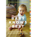 Baby Knows Best: Raising a Confident and Resourceful Child, the Rie(tm) Way
