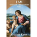 I Am the Soul's Heartbeat Volume 1: The Seven I Am Sayings in the Gospel of St John