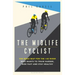The Midlife Cyclist: The Road Map for the +40 Rider Who Wants to Train Hard, Ride Fast and Stay Healthy