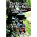 The Railroad that Love Built: The Yosemite Mountain Sugar Pine Railroad